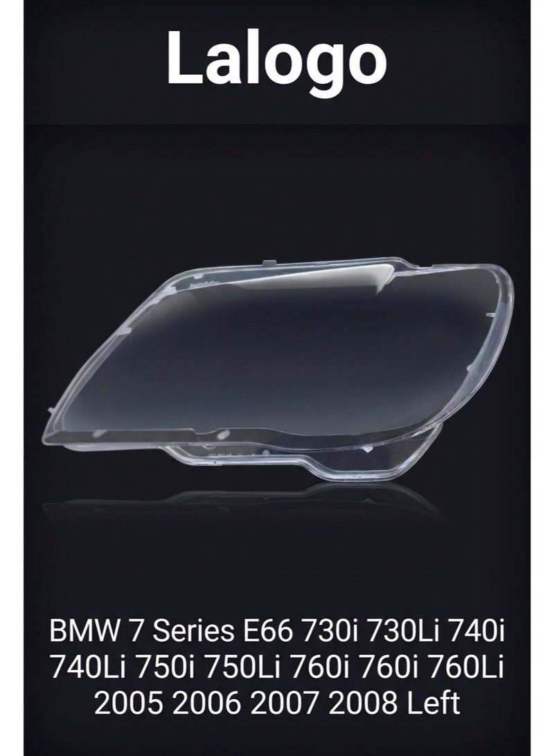 Headlight Lens Cover for BMW 7 Series E66 730i 730Li 740i 740Li 750i 750Li 760i 760Li 2005 2006 2007 2008 Left-10302002L